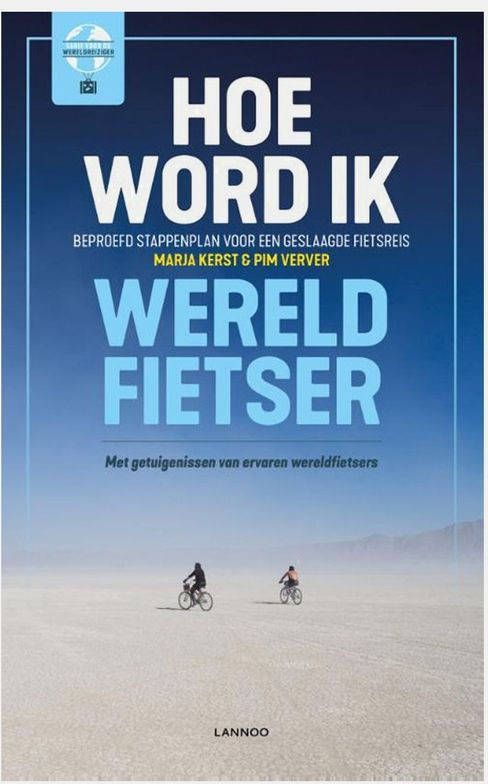 Hoe word ik wereldfietser? Marja Kerst en Pim Verver