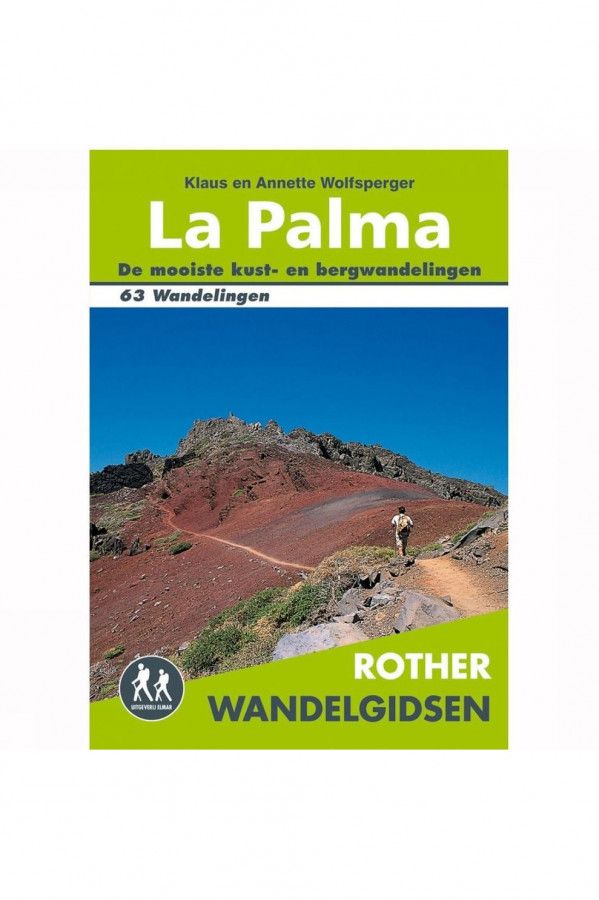Rother Wandelgidsen: Rother La Palma Klaus Wolfsperger en Annette Miehle-Wolfsperger