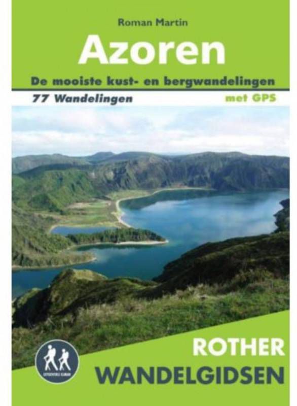 Rother Wandelgidsen: Azoren Roman Martin