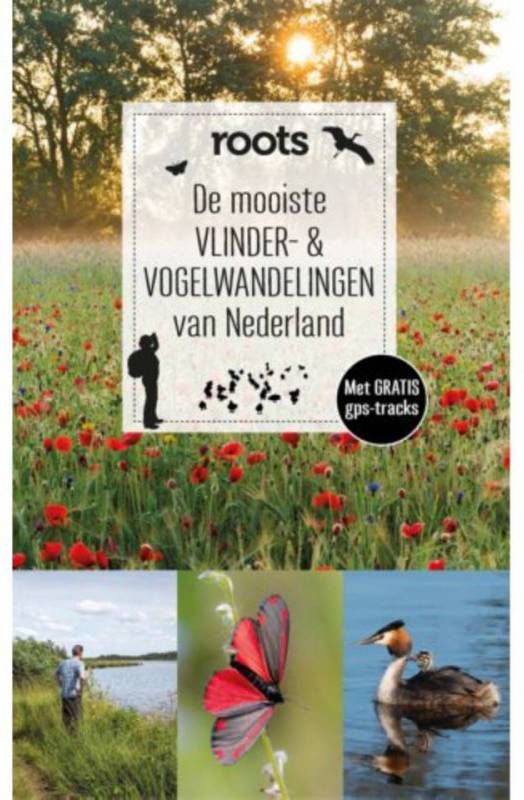 De mooiste vlinder- & vogelwandelingen van Nederland